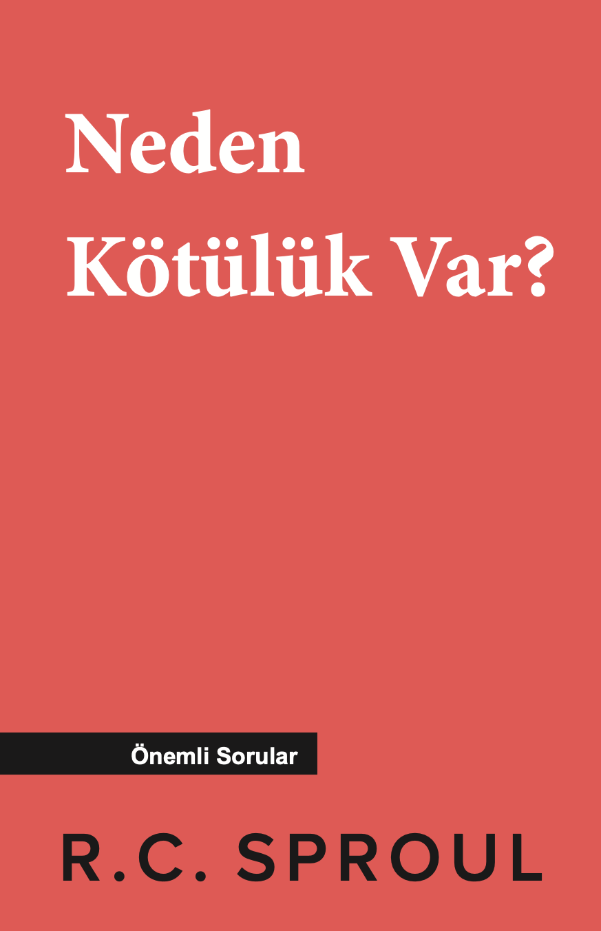 Neden Kötülük Var?
